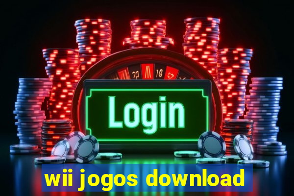 wii jogos download